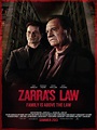 Poster zum Film Zarra's Law - Bild 1 auf 2 - FILMSTARTS.de