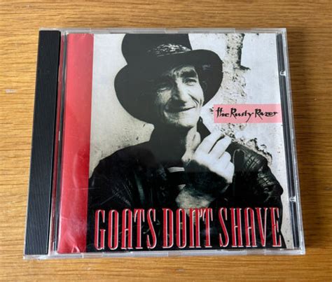 The Rusty Razor Goats Dont Shave Cooking Vinyl Cd 199294 Very Good
