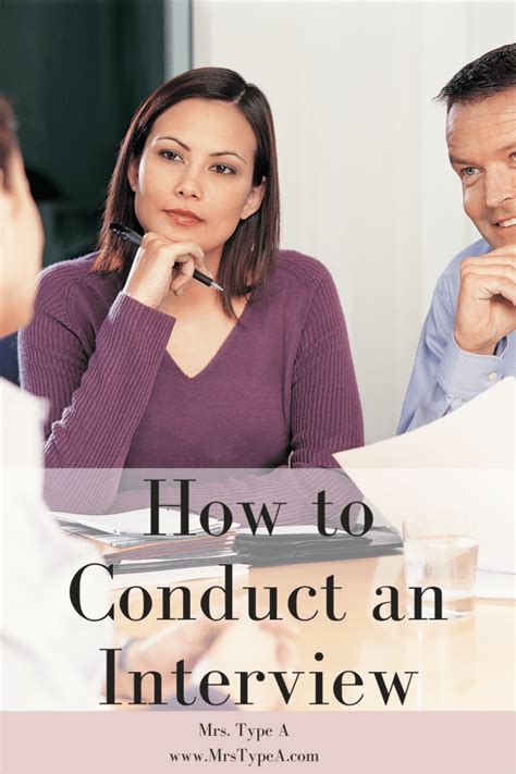 How To Conduct An Interview Mrs Type A