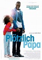 Plötzlich Papa! | Szenenbilder und Poster | Film | critic.de