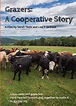 GRAZERS: A Cooperative Story – Collective Eye Films