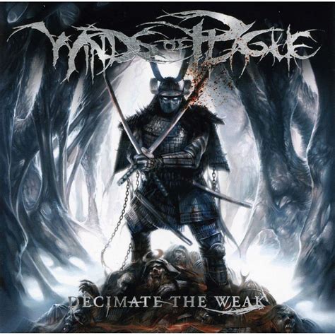 Decimate The Weak Winds Of Plague Mp3 Buy Full Tracklist