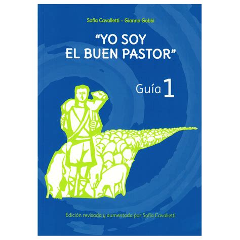 Yo Soy El Buen Pastor Guía 1 Organización Nacional De La