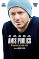 Amis publics (2016) Online Kijken - ikwilfilmskijken.com