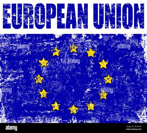 European Union Grunge Flag Vector Illustration Stock Vector Image
