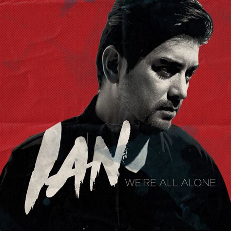 Were All Alone Single By Ian Veneracion Spotify