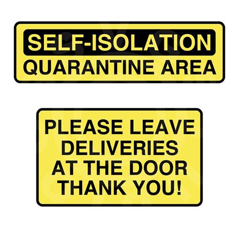 Please Leave Deliveries At Door Self Isolation Quarantine