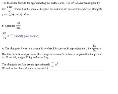 Get Answer The Mosteller Formula For Approximating The Surface Area