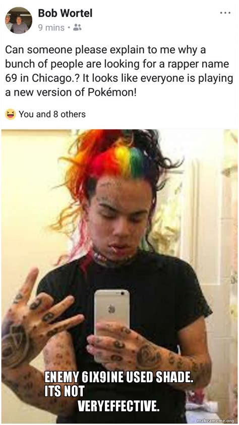 69 6ix9ine Memes That Show Rappers Insanity Funny Gallery Ebaum