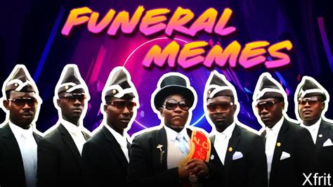 memes on dancing funeral fails coffin dance memes memes en baile fallas funerarias coffin da