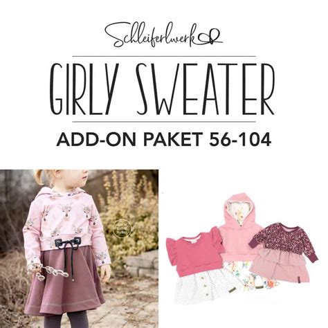 Add On Paket Girly Sweater 56 104 Schleiferlwerk Schnittmuster Für