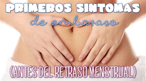 Flujo Primeros Dias Embarazo Antes Primera Falta - Primeros síntomas de embarazo (Antes del Retraso Menstrual) | Silviad8a