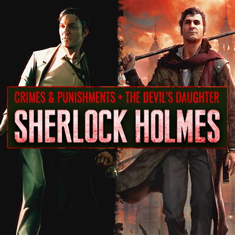 Sherlock Holmes Crimes And Punishments Sherlock Holmes The Devils