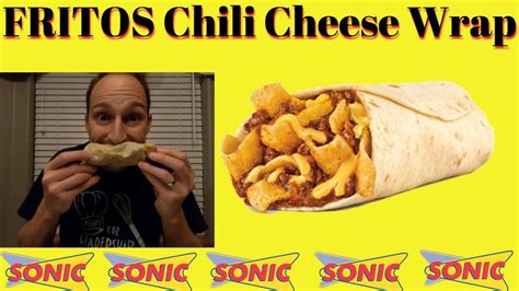 Sonic Fritos Chili Cheese Jr Wrap Megacanaga Youtube