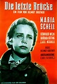Die letzte Brücke - Film 1954 - FILMSTARTS.de