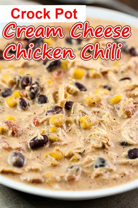 Crock Pot Cream Cheese Chicken Chili Recipe Reserveamana