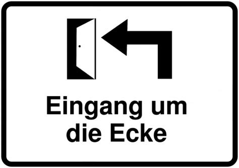 Gestalte mit diesen kostenlosen vorlagen schilder zum ausdrucken für viele anlässe und gelegenheiten. Eingang um die Ecke (links) - Schild downloaden und drucken