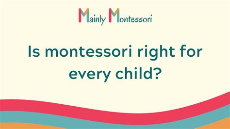 Is Montessori Right For Every Child Youtube