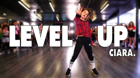 Ciara Level Up Street Dance Choreography Sabrina Lonis Youtube