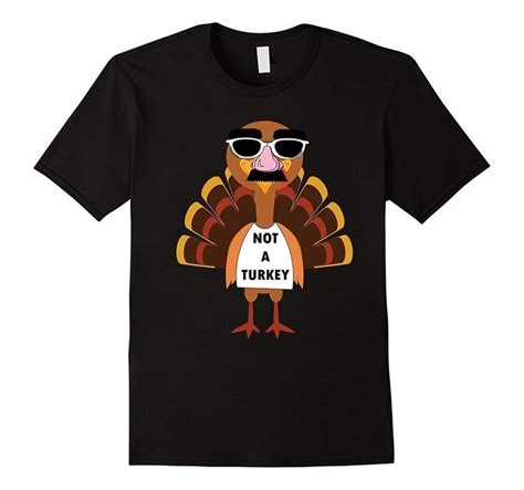 Funny Thanksgiving Not A Turkey Silly Face Disguised T Shirt Mens