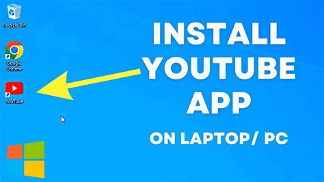 How To Download And Install YouTube App On PC YouTube
