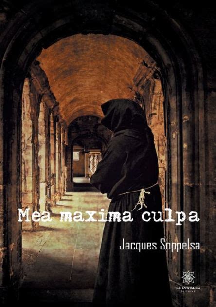 Mea Maxima Culpa By Jacques Soppelsa Paperback Barnes And Noble®