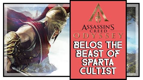 Assassin S Creed Odyssey Belos The Beast Of Sparta Cultist Location