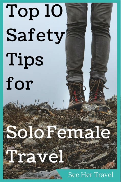 Safe Travels My 10 Best Safety Tips For Solo Female Travel See Her
