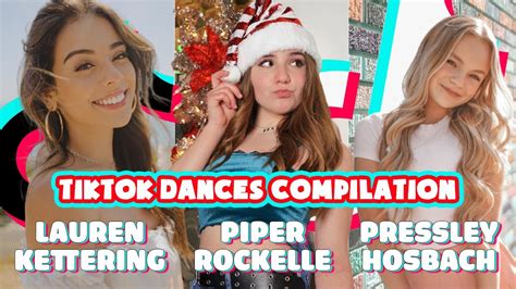 Piper Rockelle Vs Lauren Kettering And Pressley Hosbach Tiktok Compilation Dance Battle January
