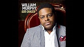 You Reign- William Murphy - YouTube