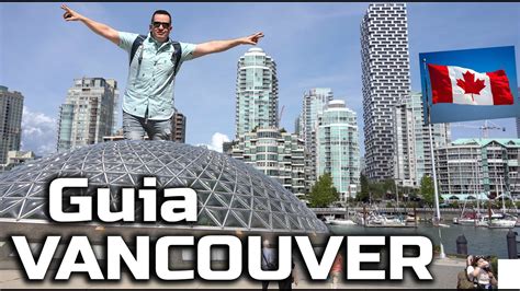 Vancouver 11 Lugares Que Debes Visitar Youtube