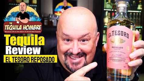 El Tesoro Reposado Tequila Review The Tequila Hombre Youtube