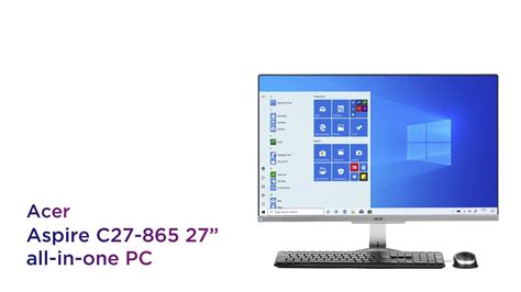Acer Aspire C27 865 27 All In One Pc 1 Tb Hdd And 256 Gb Ssd Product