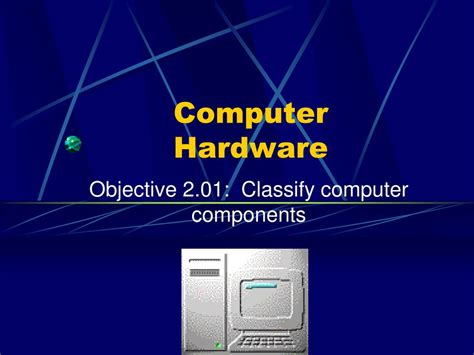 Ppt Computer Hardware Powerpoint Presentation Free Download Id2803322