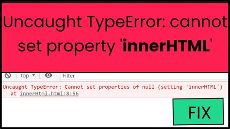 How To Fix Uncaught TypeError Cannot Set Properties Of Null Setting InnerHTML YouTube