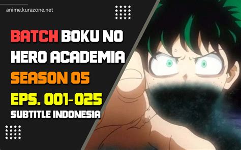 Boku No Hero Academia Season 5 Batch Eps 01 25 Subtitle Indonesia