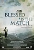 Blessed Is the Match (2008)