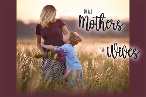 To All Mothers And Wives No Greater Joy Ministries