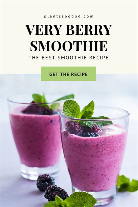 Easy Delicious Very Berry Smoothie Plants So Good