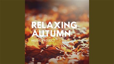 Relaxing Autumn Instrumental Music Youtube