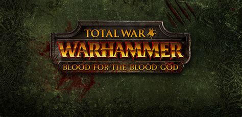 Total War Warhammer Blood For The Blood God Clé Steam Acheter Et