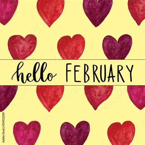 Hello February Handwriting Message Over Painted Heart Background