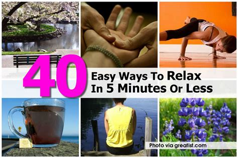 40 Easy Ways To Relax In 5 Minutes Or Less