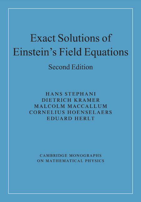 Exact Solutions Of Einsteins Field Equations