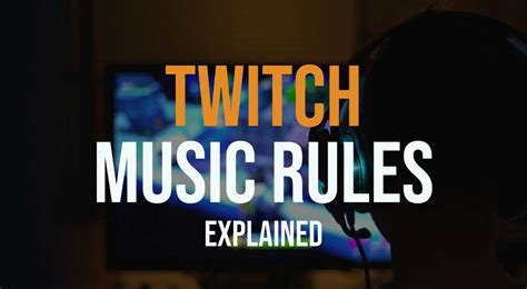 Twitch Rules On Music Read This Before Streaming Tunepocket