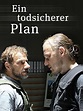 Ein todsicherer Plan (TV Movie 2014) - IMDb
