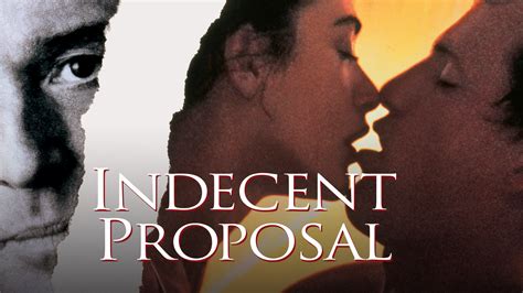 Stream Indecent Proposal Online Download And Watch Hd Movies Stan