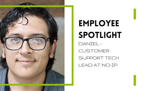 Employee Spotlight Daniel Customer Support Tech Lead At No Ip No