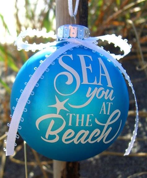 Pick between turquoise, aqua or white colors. Blue Christmas Ball Ornament with Beach Quote | Beach ...