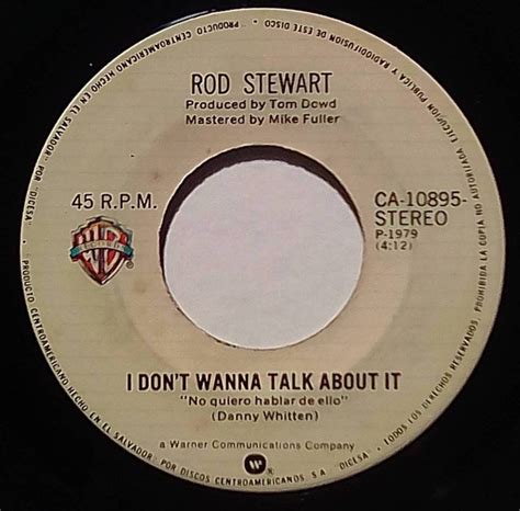 Rod Stewart I Dont Want To Talk About It No Quiero Hablar De Ello